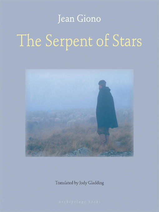 Title details for The Serpent of Stars by Jean Giono - Available